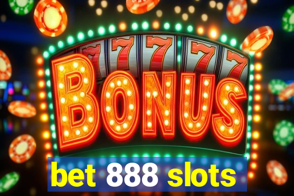 bet 888 slots